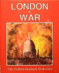 London at War  by HARDY, Clive & ARTHUR, Nigel 